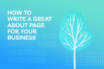 How to Write a Great “About” Page for Your Business