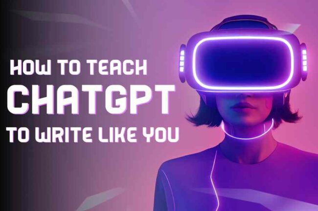 How to teach chatgpt to write like you