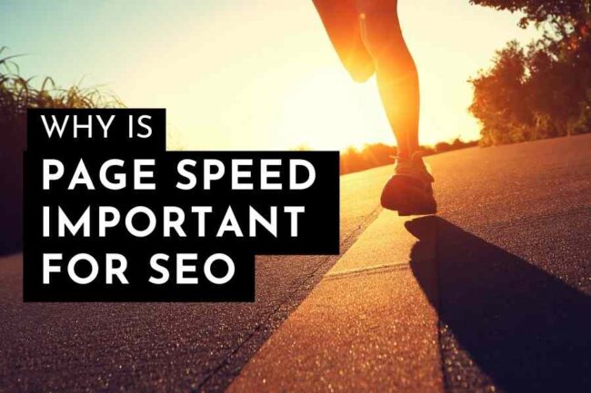 Why is page speed important for SEO?