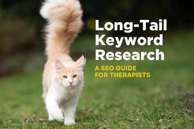 Best Long Tail Keywords For Therapists