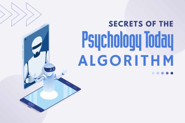 Secrets of the Psychology Today Algorithm