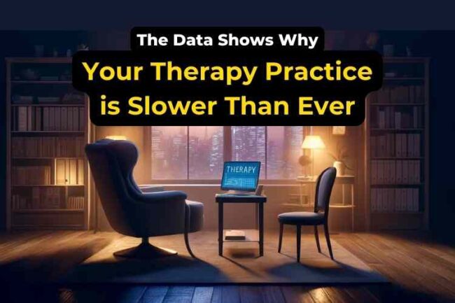 Why your therapy practice is slow