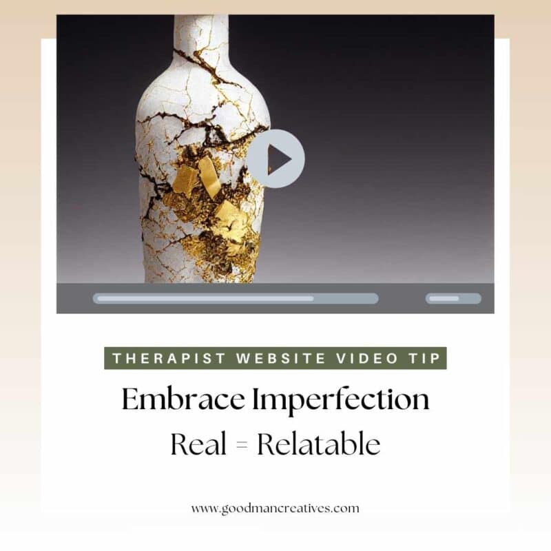 Therapist website video guide - embracing imperfection