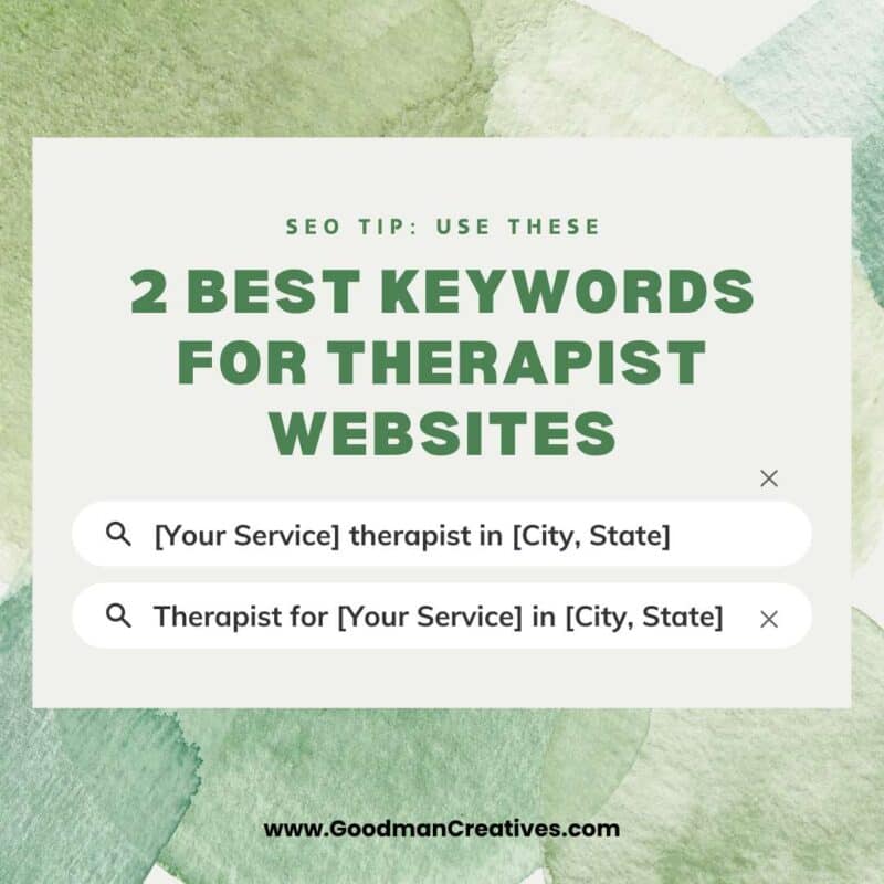 These are the 2 best primary keywords to use for therapist website SEO