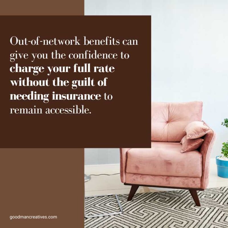 The benefits of out of network benefits for therapists