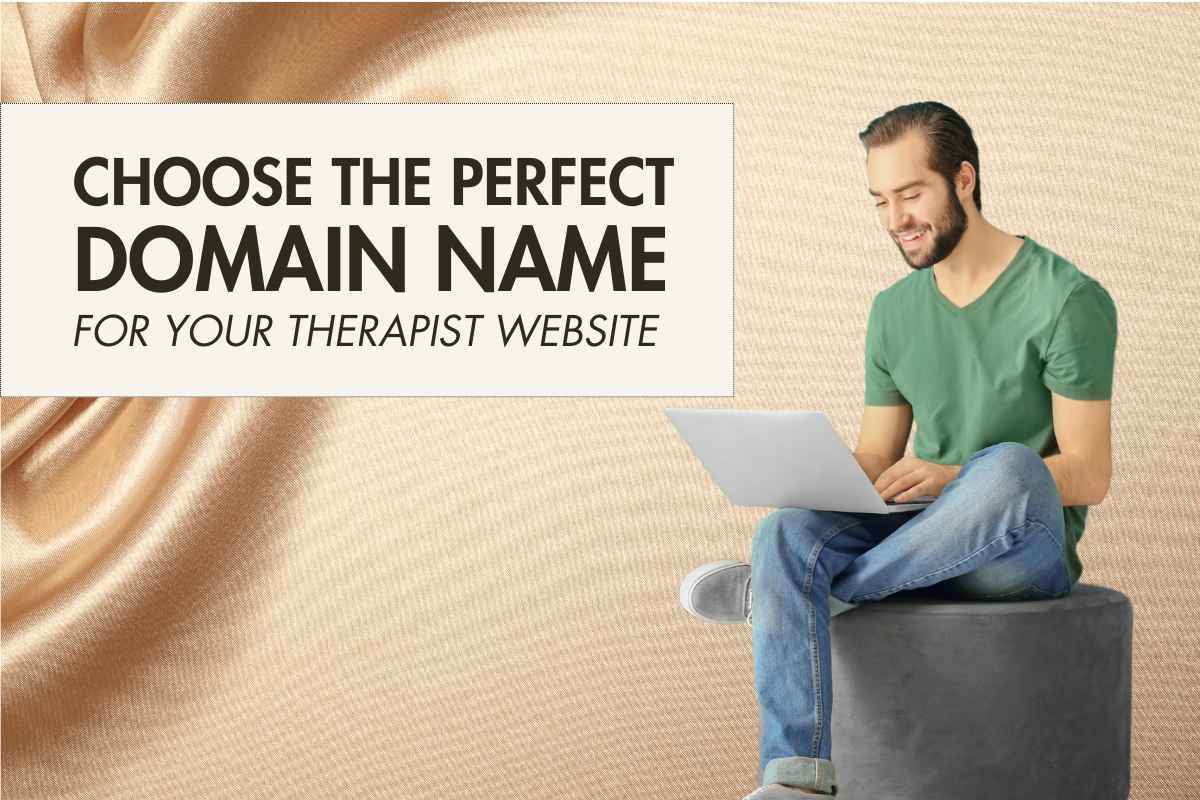 How to choose a domain name for your therapist website