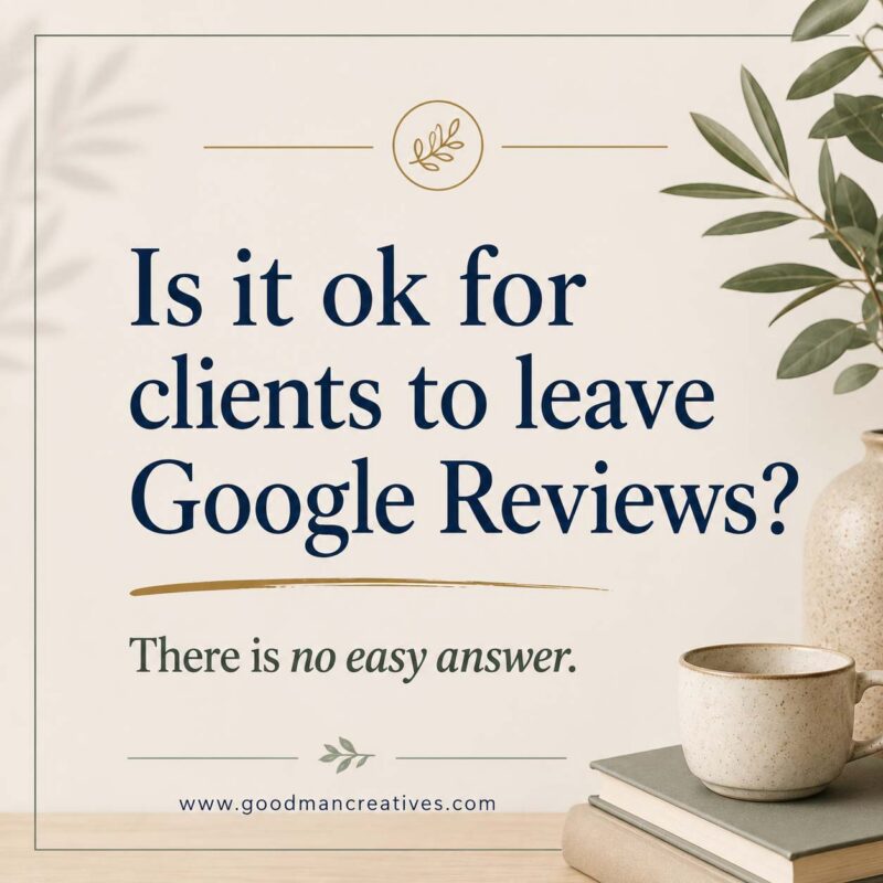 Is it ok for clients to leave Google Reviews for therapists
